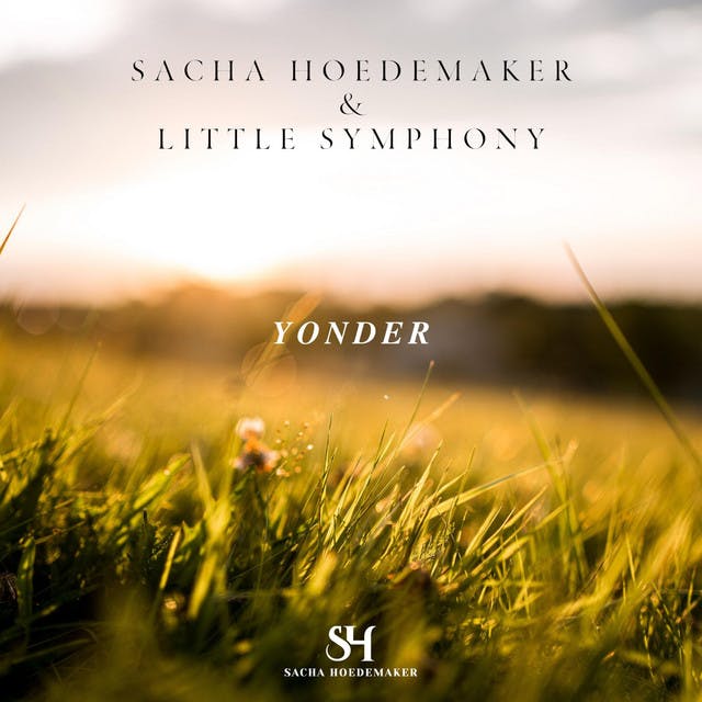 Yonder by Sacha Hoedemaker, Little Symphony